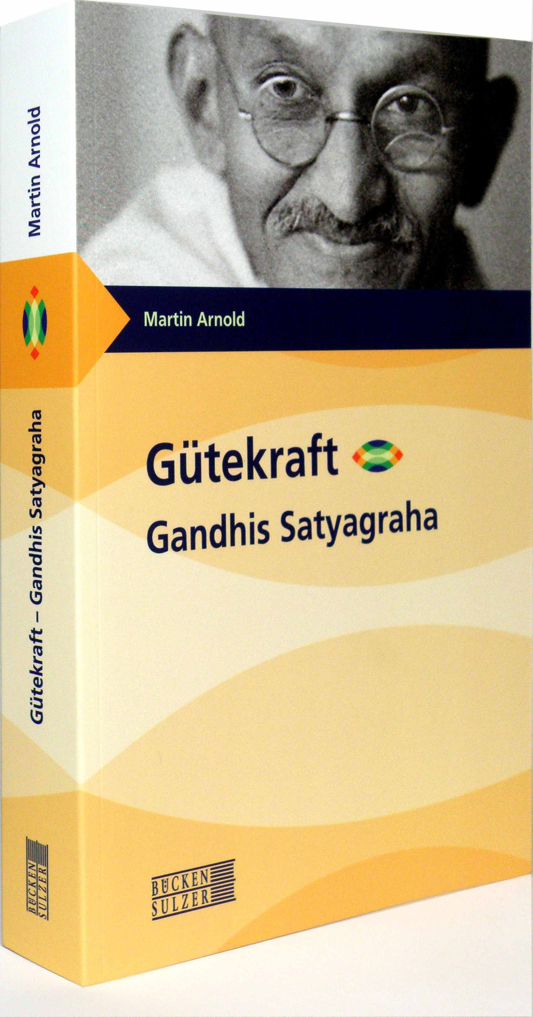 Bild des Buches über Gandhis Gütekraft-Konzept